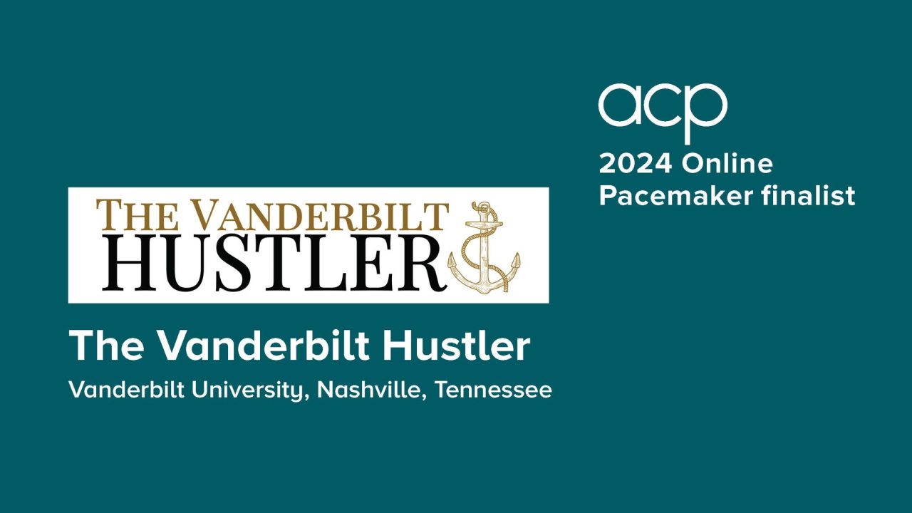 The Vanderbilt Hustler Named 2023 Online Pacemaker Finalist